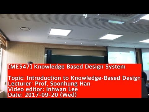 170920 Knowledge Based Design System : Introduction to Knowledge-Based Design