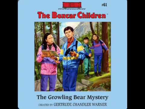 The Boxcar Children Mystery: The Growling Bear Mystery      Book#61