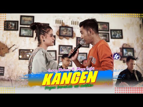 Gerry Mahesa FT. Maya Enjhi - Kangen