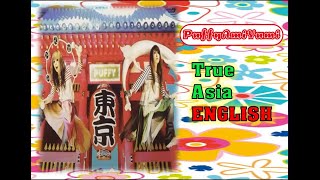 PUFFY - True Asia (English.Ver)