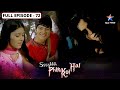 Ssshhhh Phir Koi Hai Do Gaz Zameen Ke Neeche FULL Episode 72 श्श्श्श् फिर क�