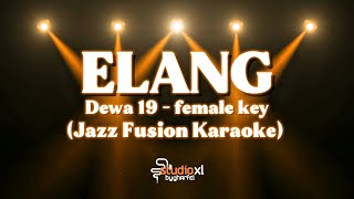 Download lagu ELANG – Dewa 19 | Female Key (Jazz Fusion) Karaoke mp3 Download lagu ELANG – Dewa 19 | Female Key (Jazz Fusion) Karaoke mp3