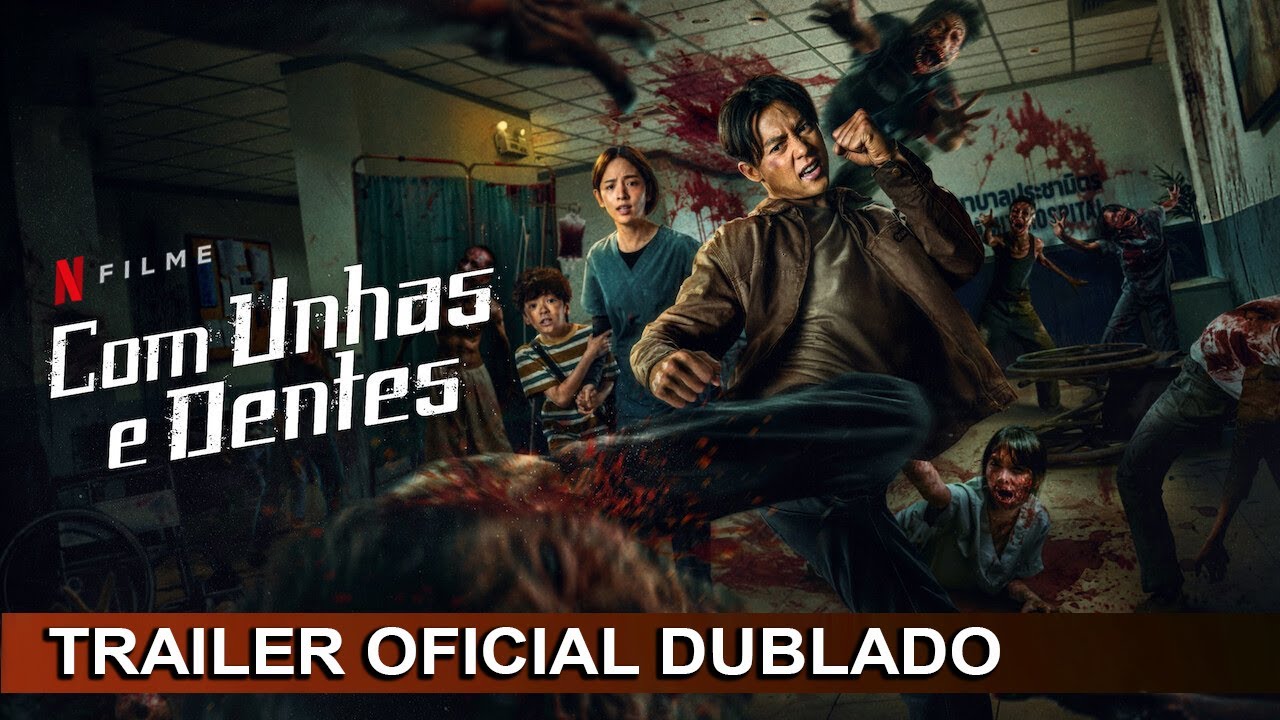 Trailer oficial de Com Unhas e Dentes