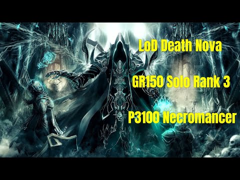 Season 28 LoD Death Nova Necromancer Rank 3 Paragon 3100 - Diablo 3