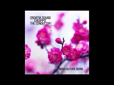 Croatia Squad & Calippo - The Conductor (Nora En Pure Remix) Exclusive Teaser