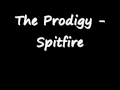 The Prodigy - Spitfire 