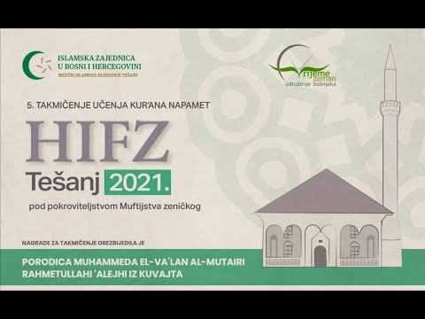 Finalni dio 5. takmičenja u učenju Kur'ana napamet "HIFZ Tešanj 2021"