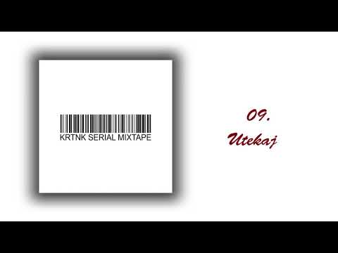 KRTNK - Utekaj /SERIALmixtape/