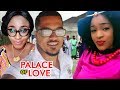 Palace Of Love 1 2 Ini Edo Chacha Eke Latest Nigerian Nollywood Movie African Movie