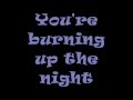 Miley Cyrus - Burned up the night lyrics 