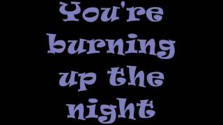 Miley Cyrus - Burned up the night lyrics