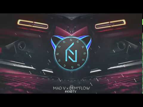 Mad V X Dem"Flow - Never Give Up