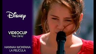 The Climb - Hannah Montana : Videoclip: &#39;The Climb&#39; | Disney Oficial