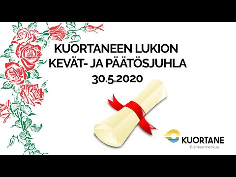 Kuortaneen lukion kevät- ja päätösjuhla 30.5.2020