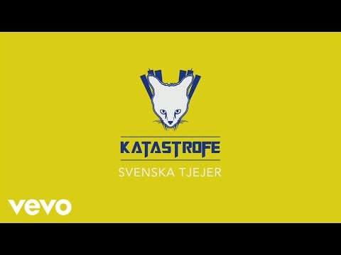 Katastrofe - Svenska Tjejer (Lyric Video)