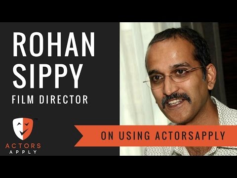 Rohan Sippy on Casting Actors using ActorsApply.com
