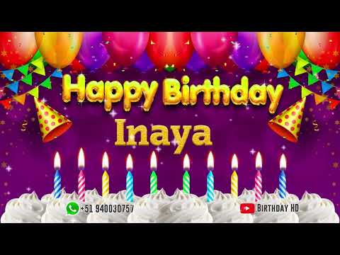 Inaya Happy birthday To You - Happy Birthday song name Inaya 🎁
