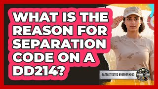 What Is The Reason For Separation Code On A DD214