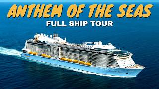 Anthem of the Seas Full Ship Tour & Review | Royal Caribbean | 4K