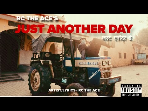 RC THE ACE - Just Another Day(Music Video)| Haryanvi Hip Hop |Latest Haryanvi Trending Rap Song 2025