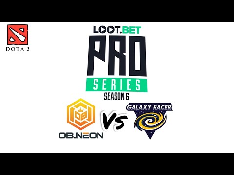OB.NEON VS GALAXY RACER  - BTS PRO SERIES S6 DOTA 2