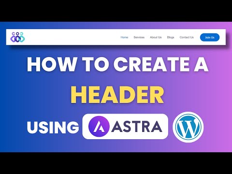 How to Create a Custom Header Use Astra Theme