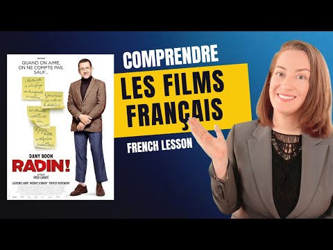 Comprendre les Français quand ils parlent : analyse du film Radin.