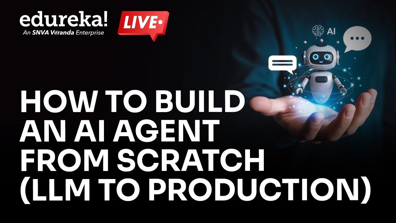 How to Build an AI Agent from Scratch (LLM to Production)
