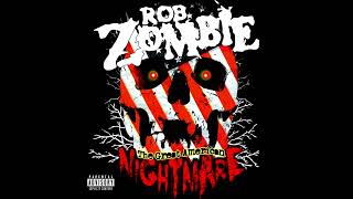 Rob Zombie - The Great American Nightmare [Ⓔ] (1997)