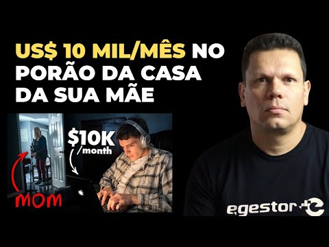 Ele faz US$10K por mês no porão da casa da sua mãe