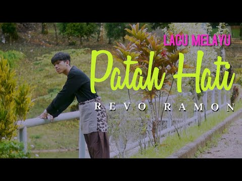 PATAH HATI - SITI NURHALIZA ( LAGU MELAYU ) COVER BY REVO RAMON