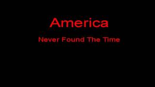 America Never Found The Time + Lyrics