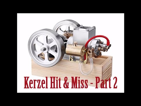 #46 - Kerzel Hit & Miss Model Engine - Part 2