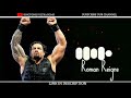 Roman Reigns Head Of The Table WWE Ringtones Download