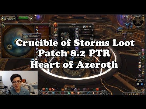 Crucible of Storms Loot and Patch 8 2 Heart of Azeroth Essences