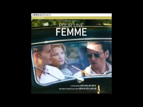 Armand Amar - Pour Une Femme