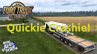 Euro Truck Simulator 2  - Ep201: Quickie Crashie