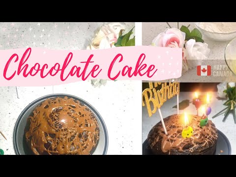 SIMPLE MOIST CHOCOLATE CAKE | Perfect Chocolate Drip Cake for Birthday | Canada Day 2020