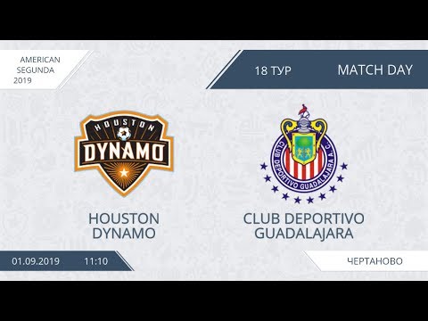 AFL19. America. Segunda. Day 18.  Houston Dynamo - Club Deportivo Guadalajara