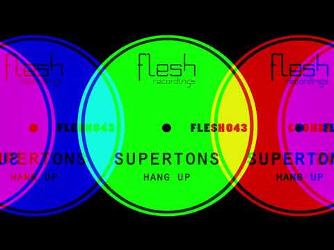 Supertons - Hang Up (Original Mix)