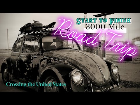 3340 Miles in a 1969 Volkswagen Beetle. Crossing the United States from West to East in a VW bug