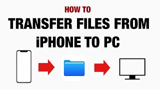 How To Transfer Files From iPhone To PC