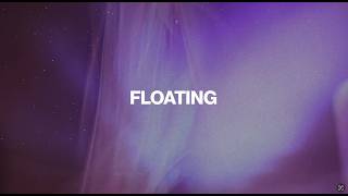 FLO - Floating (Lyrics)