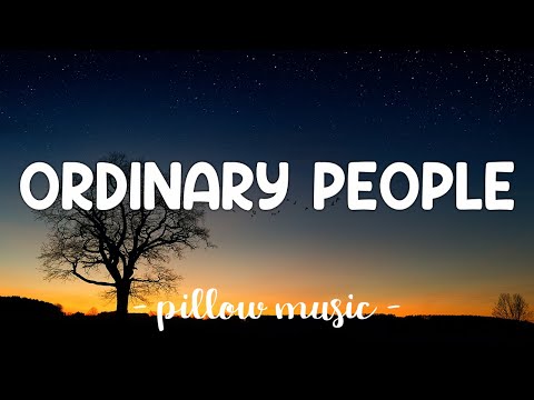 Ordinary People - John Legend (Lyrics) 🎵