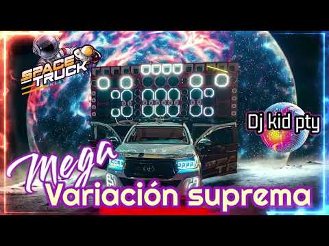 Mega variacion suprema Dj Kid PTY