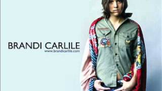 Brandi Carlile - Before it Breaks