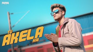 Tu Akela Hai - V boY  Official Music Video  New Hi