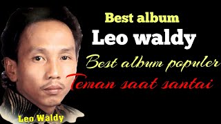 Download lagu Album terbaik Leo waldy//teman saat aktivitas  mp3