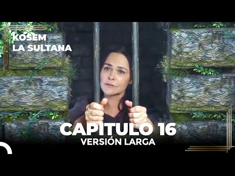 Kosem La Sultana | Capítulo 16 (Versión Larga)