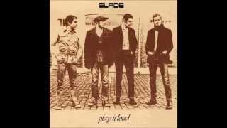 Slade, The Shape Of Things To Come